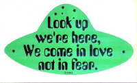 Look Up We're Here bumper sticker